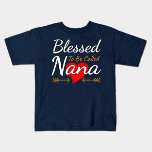 Blessed To Be Called Nana Kids T-Shirt